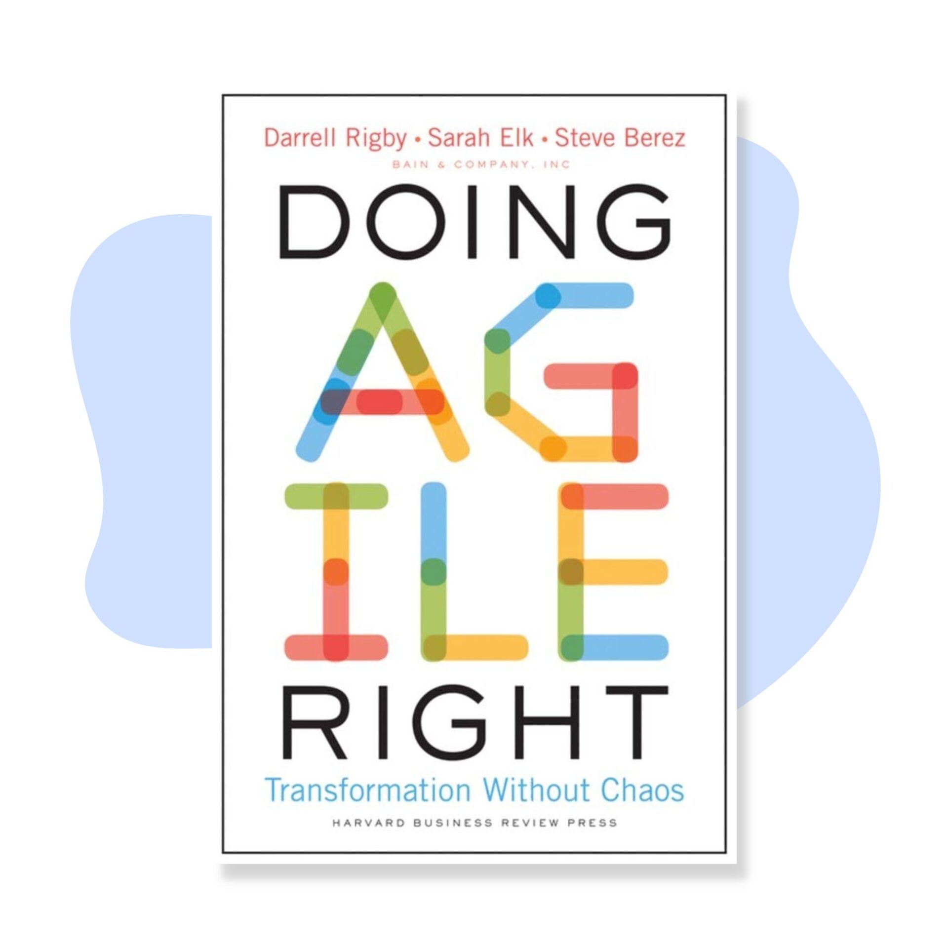 Doing Agile Right