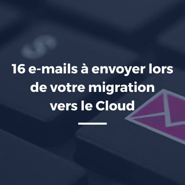 16 e-mails à envoyer lors de la migration vers le Cloud Atlassian