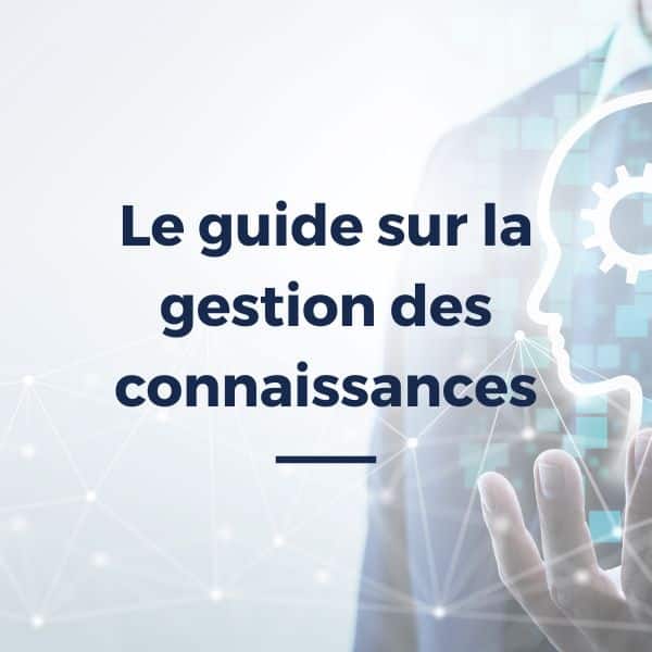 C’est quoi le knowledge management ?