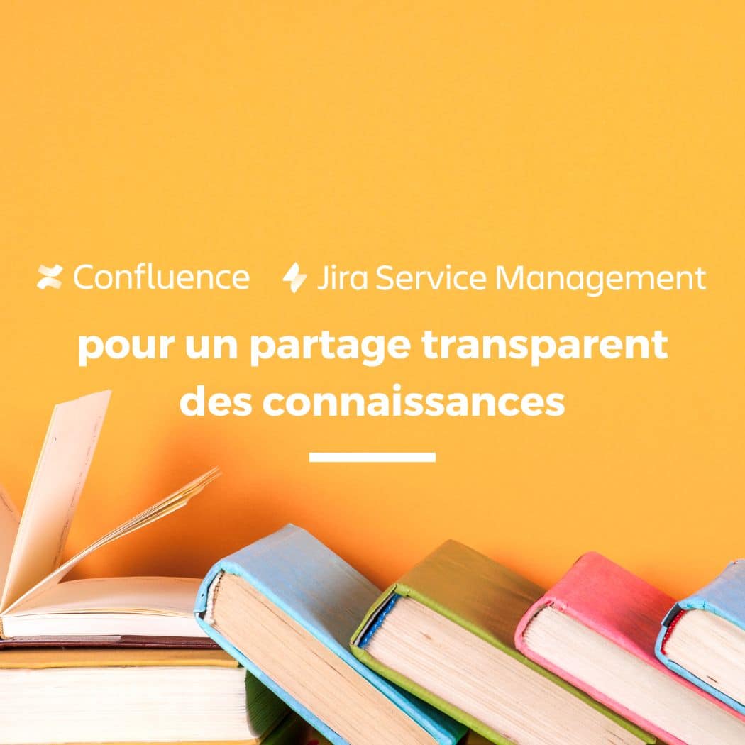 Comment Jira Service Management et Confluence optimisent le partage des connaissances